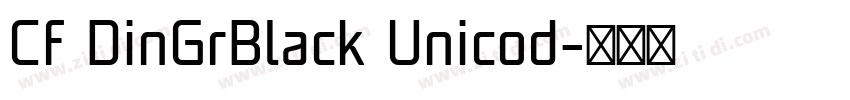 Cf DinGrBlack Unicod字体转换